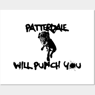 Patterdale Will Punch You Posters and Art